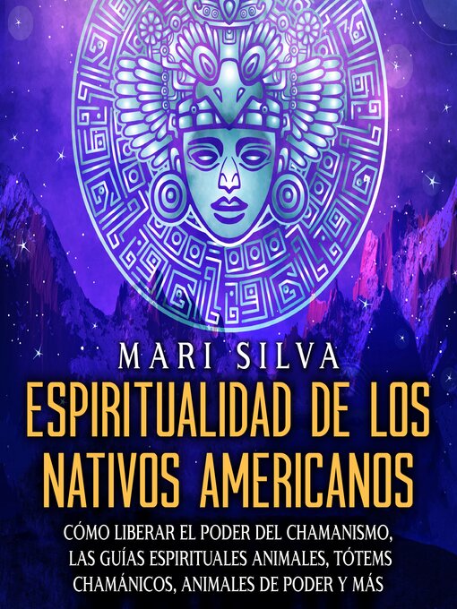 Title details for Espiritualidad de los nativos americanos by Mari Silva - Available